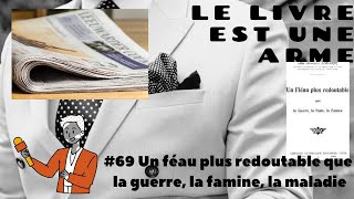 69 🗞️ Un fléau plus redoutable que la guerre la peste la famine Abbé Lehman  leurs arnaques [upl. by Libb]