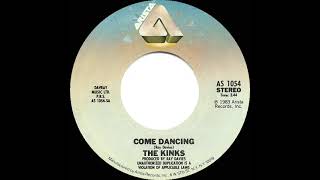 1983 HITS ARCHIVE Come Dancing  Kinks stereo 45 [upl. by Paxon]