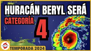 Huracán Beryl será categoría 4 Evento histórico y catastrófico para las Antillas Menores [upl. by Haseena]