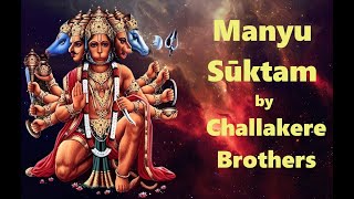 Manyu Suktam Rigveda  Challakere Brothers [upl. by Keung818]