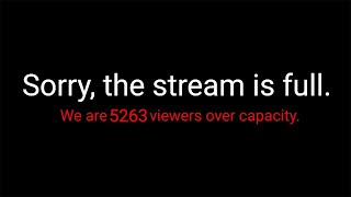 Only 8000 people can watch this stream [upl. by Felita]