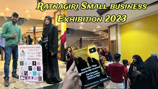 Ratnagiri Small Business Exhibition 2023  Organised By Marziya Creation  Rahid Solkar Vlogs [upl. by Liakim555]