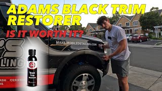 DETAILERS HONEST REVIEW OF THE ADAMS POLISHES BLACK TRIM RESTORER  DOES IT WORK [upl. by Ylekalb]