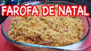 FAROFA DE NATAL E ANO NOVO  RECEITAS DE FINAL DE ANO [upl. by Eleanore122]