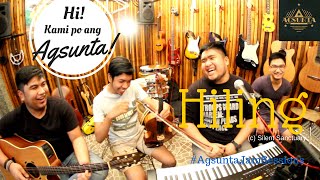 Hiling  c Silent Sanctuary  AgsuntaJamSessions ft Peds Casilihan [upl. by Yreved215]