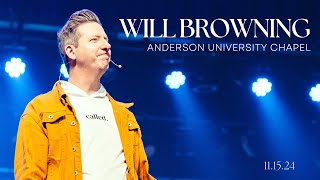 Will Browning and Newspring Worship  Anderson University Chapel [upl. by Weston12]