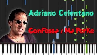 Adriano Celentano  Confessa Ma Perke Synthesia Tutorial [upl. by Akemrehs]