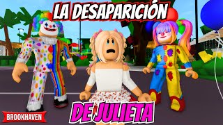 LA DESAPARICION DE JULIETA  Brookhaven rp  Mini Pelicula  Historia de Roblox [upl. by Reviere]