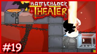 BattleBlock Theater Peeslosh [upl. by Bridgid45]