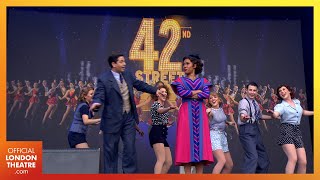 42nd Street  West End LIVE 2023 [upl. by Enileme961]