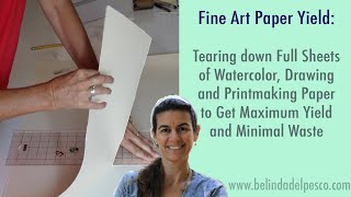 How to Tear Fine Art Paper into Smaller Sizes for Maximum Yield and Less Waste [upl. by Initof]