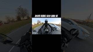 2023 Rebel 500 CMX SE motorcycle hondarebel rebel500 motovlog shorts bikelife biker reels [upl. by Etteuqaj]