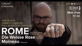 ROME Die Weisse Rose Moineau  Online Charity Concert From Kyiv Ukraine 2023 [upl. by Dirrej]