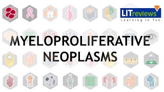 Myeloproliferative Neoplasms [upl. by Yanehc]