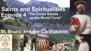 Saints and Spiritualities  Episode 4 St Bruno and the Carthusians [upl. by Yekcor850]