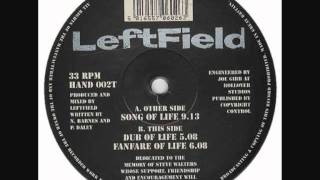 LeftfieldSong Of LifeOriginal 12in mix [upl. by Nafets860]