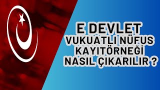 E DEVLETTEN VUKUATLI NÜFUS KAYIT ÖRNEĞİ NASIL ALINIR  eğitim bilgi haber [upl. by Anoif]