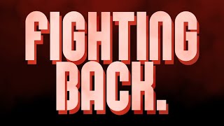 Fighting Back 2024 OFFICIAL REMASTER [upl. by Nosyd]