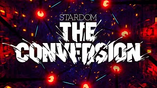 【第2試合まで 無料配信】6・22『STARDOM THE CONVERSION』 ※PPVで全試合LIVE配信！ [upl. by Sheba]