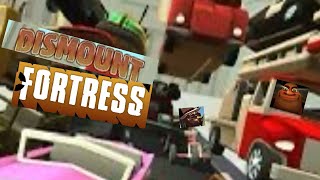 Dismount Fortress Ep 1 [upl. by Essenaj643]