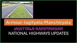 ArmoorManchiryala amp JagityalaKarimnagar National Highways updates JVEdVlog [upl. by Seaman]