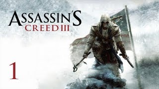 Прохождение Assassins Creed 3  Часть 1 — Повторение изученного [upl. by Robinette]