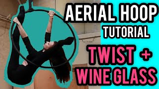 Aerial Hoop TUTORIAL Inside Hoop TWIST  wine glass and split [upl. by Red429]