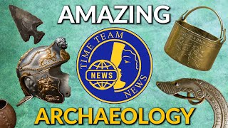 AMAZING ARCHAEOLOGY  Time Team News Best of 2024 Vol 1 Feature Length Compilation [upl. by Dal]