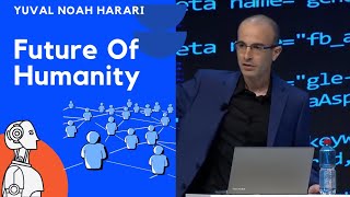 Yuval Noah Harari – FUTURE OF HUMANITY [upl. by Odlaner]