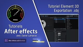 Tutoriels After effects en français  Element 3D exportation obj [upl. by Luapnhoj]