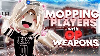 MOPPING PLAYERS WITH OP WEAPONS IN ROBLOX BADDIES [upl. by Notrab]