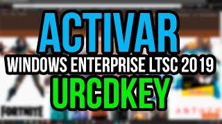 WINDOWS 10 PRO por menos de 12   Como ACTIVAR WINDOWS 10 ENTERPRISE LTSC 2019 con URCDKEY [upl. by Sharos577]