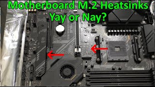 Motherboard M2 SSD Heatsinks Yay or Nay [upl. by Lauber458]