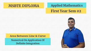 Lec 02 Numerical On application Of Definite IntegrationApplied MathematicsFirst YearSemester 02 [upl. by Sellihca]