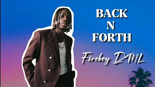 Fireboy DML  Back N Forth Lyrics ft Lagbaja [upl. by Pompea]