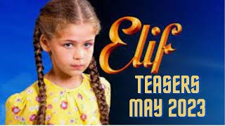 Elif Season 4  Teasers May 2023  Yildiz and Reyhan get one step closer to the truth about Elif [upl. by Tolley]