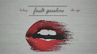 the rigs  halsey  fault gasoline mixed mashup [upl. by Garaway]