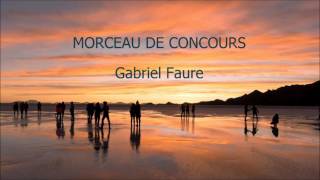 Morceau de Concours Fauré [upl. by Anahahs]