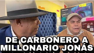 DE CARBONERO A MILLONARIO JONAS [upl. by Regni353]