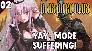 【Blasphemous】Maybe I Can Do This After All hololiveEnglish holoMyth [upl. by Aiceila]