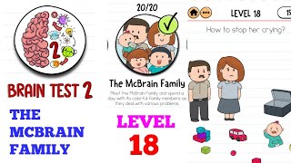 Brain test 2 The McBrain Family level 18 solution or walkthrough [upl. by Stegman]