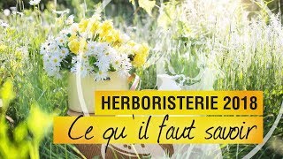 Un point sur lherboristerie en France en 2018 [upl. by Penelope]