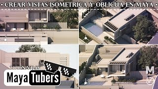 Renderizar Vistas Ortográficas  La Oblicua o Caballera y la Isometrica en Maya y VRay  MayaTubers [upl. by Jarrell186]