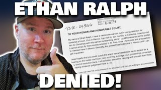 ETHAN RALPH APPEAL DENIED [upl. by Mittel789]