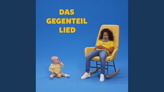 Das Gegenteil Lied [upl. by Adirem]