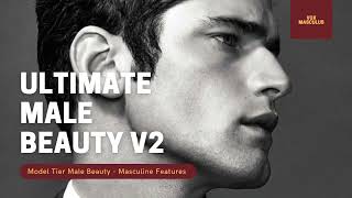 Ultimate Male Beauty v2  Powerful Subliminal [upl. by Areip]