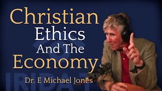 How Christianity Changed the Value of Labor Dr E Michael Jones [upl. by Lander]