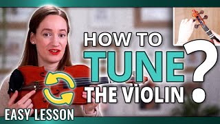 How to Tune a Violin as a Beginner  Tuning with the Fine Tuners and Pegs [upl. by Ened]