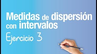 MEDIDAS DE DISPERSIÓN CON INTERVALOS │Ejercicio 3 [upl. by Sommer]