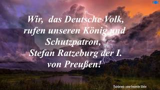 Das deutsche Volk ruft seinen König Stefan der 1 Ratzeburg von Preußen [upl. by Ykcim]